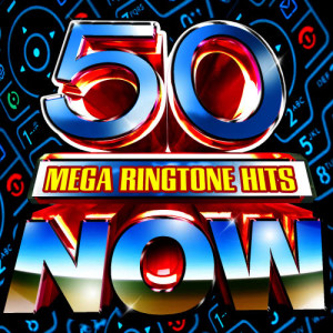 อัลบัม 50 Mega Ringtone Hits Now! ศิลปิน Ringtone Masters