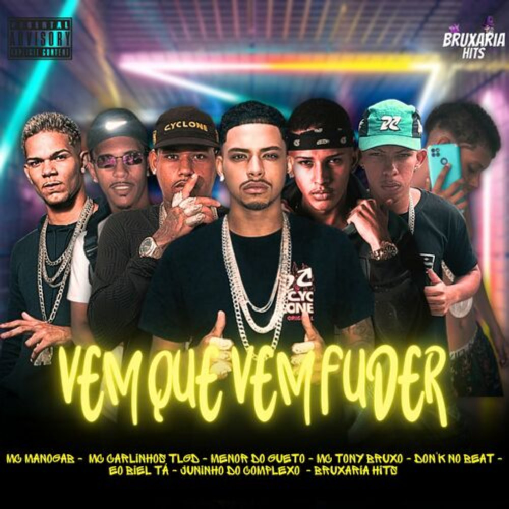 Vem Que Vem Fuder (Explicit)
