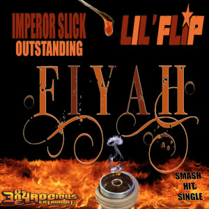 Fiyah (feat. Lil Flip) (Explicit)