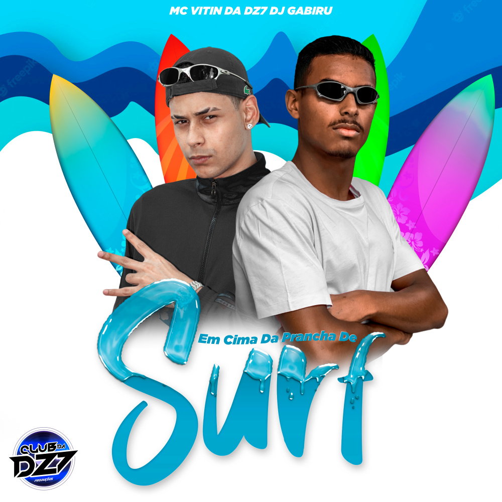EM CIMA DA PRANCHA DE SURF (Explicit)