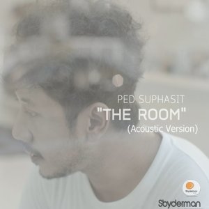 อัลบัม The Room (Acoustic Version) ศิลปิน เป็ด ศุภสิทธิ์ Sbyderman