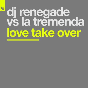 Dengarkan lagu Love Take Over (DJ Renegade's Southern Fried Dub) nyanyian Dj Renegade dengan lirik