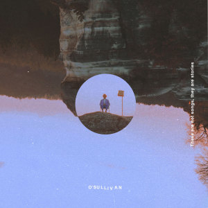 Album these are not songs, they are stories (Explicit) from O'Sullivan