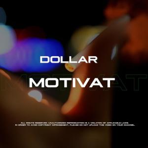 DOLLAR的專輯Motivat (Explicit)