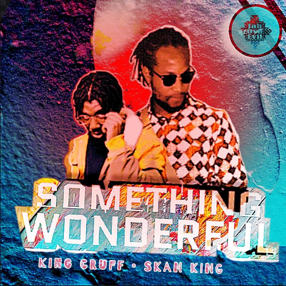 Something Wonderful (feat. King Cruff)