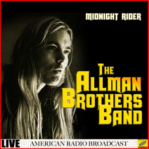 Album Midnight Rider (Live) oleh The Allman Brothers band