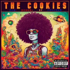 THE COOKIES的專輯New School of Freedom (Explicit)