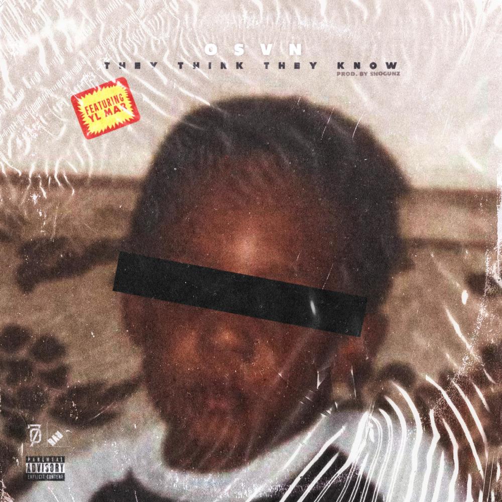 They Think They Know (feat. YL Mar) (Explicit)