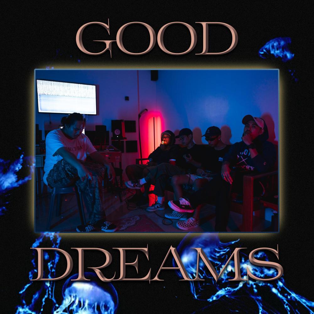 Good Dreams (feat. Kirby World, DEVIANT, BKG, Jamaar & Gussy Sauce) (Explicit)