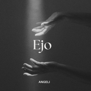 Angeli的專輯Ejo