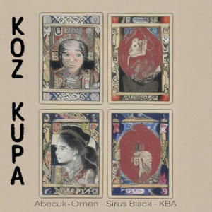 KBA的專輯KOZ KUPA (feat. Abecuk, Omen & Sirus Black) (Explicit)