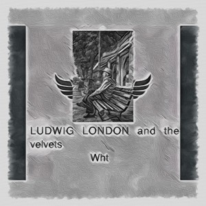 收聽Ludwig London的Wht歌詞歌曲