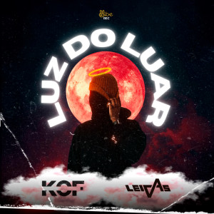 ดาวน์โหลดและฟังเพลง LUZ DO LUAR (Vip Mix|Explicit) พร้อมเนื้อเพลงจาก Kof