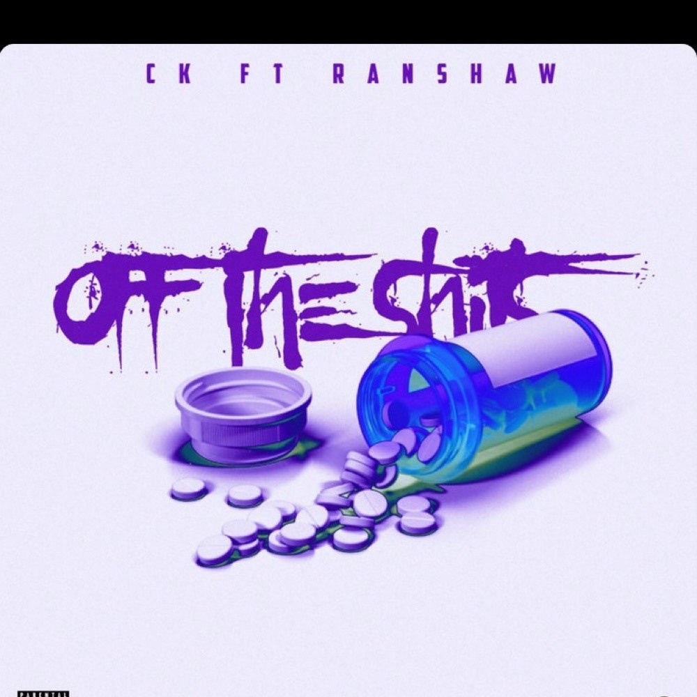 Off The Shits (feat. Ranshaw) (Explicit)