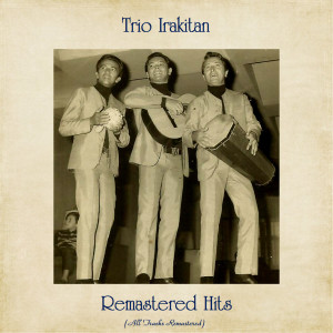 收聽Trio Irakitan的Marimba (Remastered 2019)歌詞歌曲