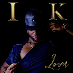 Listen to Lova song with lyrics from IK