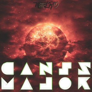ดาวน์โหลดและฟังเพลง Canis Major พร้อมเนื้อเพลงจาก Melro