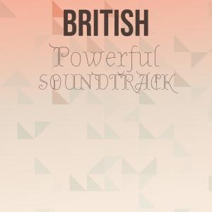 Various Artists的專輯British Powerful Soundtrack