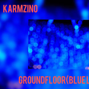 franco.dun.it的專輯ground floor (blue lights freestyle) (feat. Karmz) [Explicit]