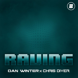 ดาวน์โหลดและฟังเพลง Raving พร้อมเนื้อเพลงจาก Dan Winter