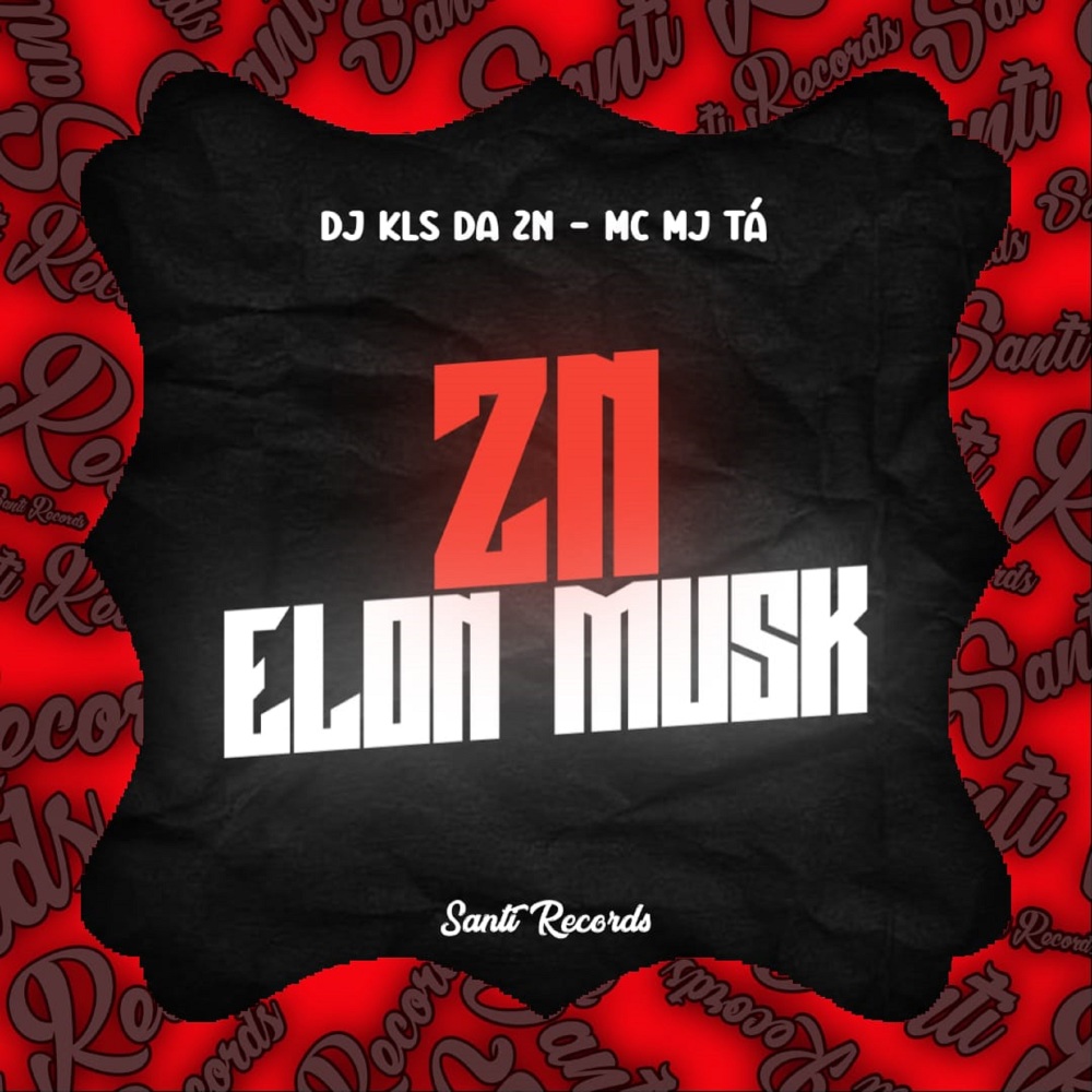 Zn Elon Musk (Explicit)