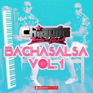 Dengarkan BachaSalsa Vol. 1 lagu dari Chiquito Team Band dengan lirik