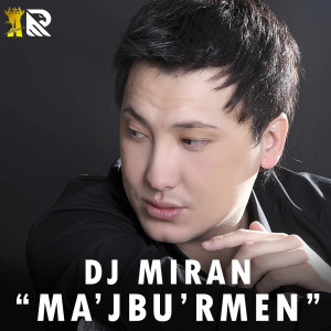 收聽Dj Miran的Ma'jbu'Rmen歌詞歌曲