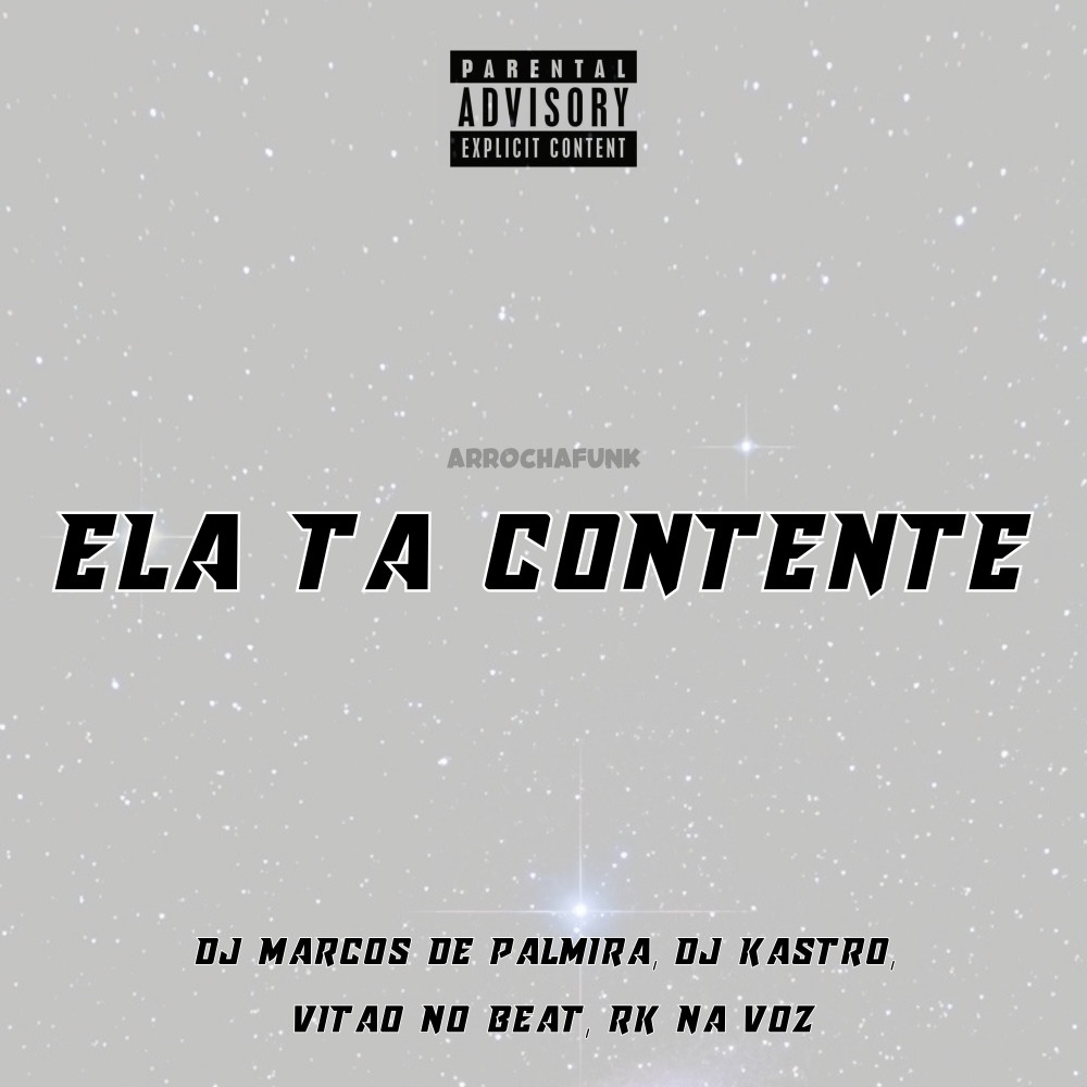 Ela Tá Contente (Arrochafunk|Explicit)