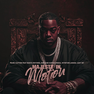 ดาวน์โหลดและฟังเพลง Majesty In Motion (Explicit) พร้อมเนื้อเพลงจาก Pearl Cutten