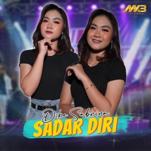 收聽Dike Sabrina的Sadar Diri歌詞歌曲