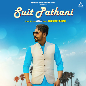 Listen to Suit Pathani song with lyrics from Azaad