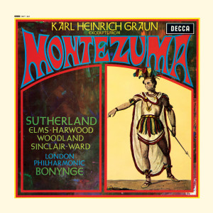 อัลบัม Graun: Montezuma – Excerpts ศิลปิน Richard Bonynge