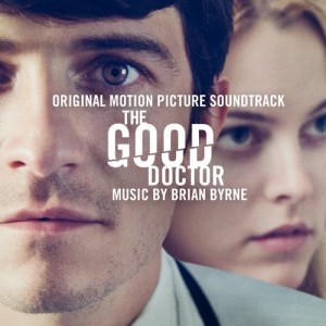 อัลบัม The Good Doctor (Original Motion Picture Soundtrack) ศิลปิน Brian Byrne