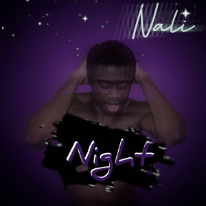 Listen to Night song with lyrics from Nali