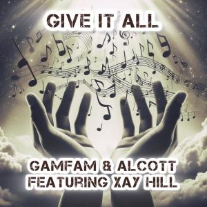 อัลบัม Give it All (feat. Xay Hill) ศิลปิน Xay Hill