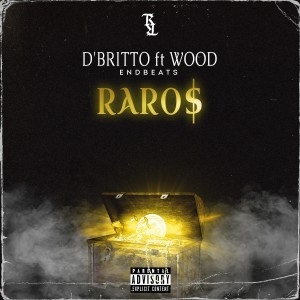 D’Britto Mc的專輯Raros (Explicit)