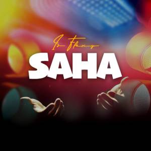ดาวน์โหลดและฟังเพลง Saha พร้อมเนื้อเพลงจาก Iz Flexy