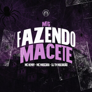 อัลบัม MTG - Fazendo Macete (Explicit) ศิลปิน 