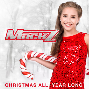 收聽Mack Z的Christmas All Year Long歌詞歌曲