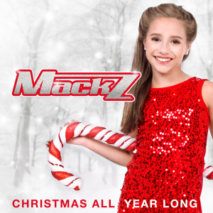 收聽Mack Z的Christmas All Year Long歌詞歌曲