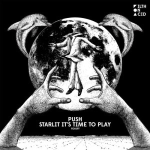 Listen to Starlit It's Time To Play song with lyrics from Push