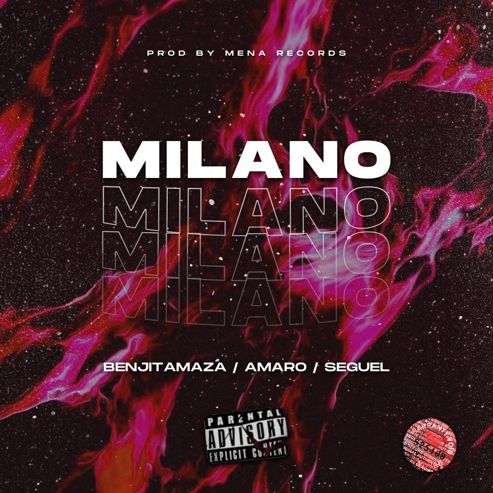 Milano(feat. Benjita Maza & Amaro)