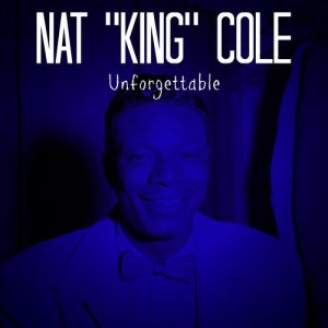 收聽Nat King Cole的Unforgettable歌詞歌曲