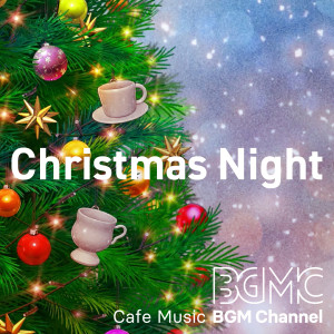 Album Christmas Night oleh Cafe Music BGM channel