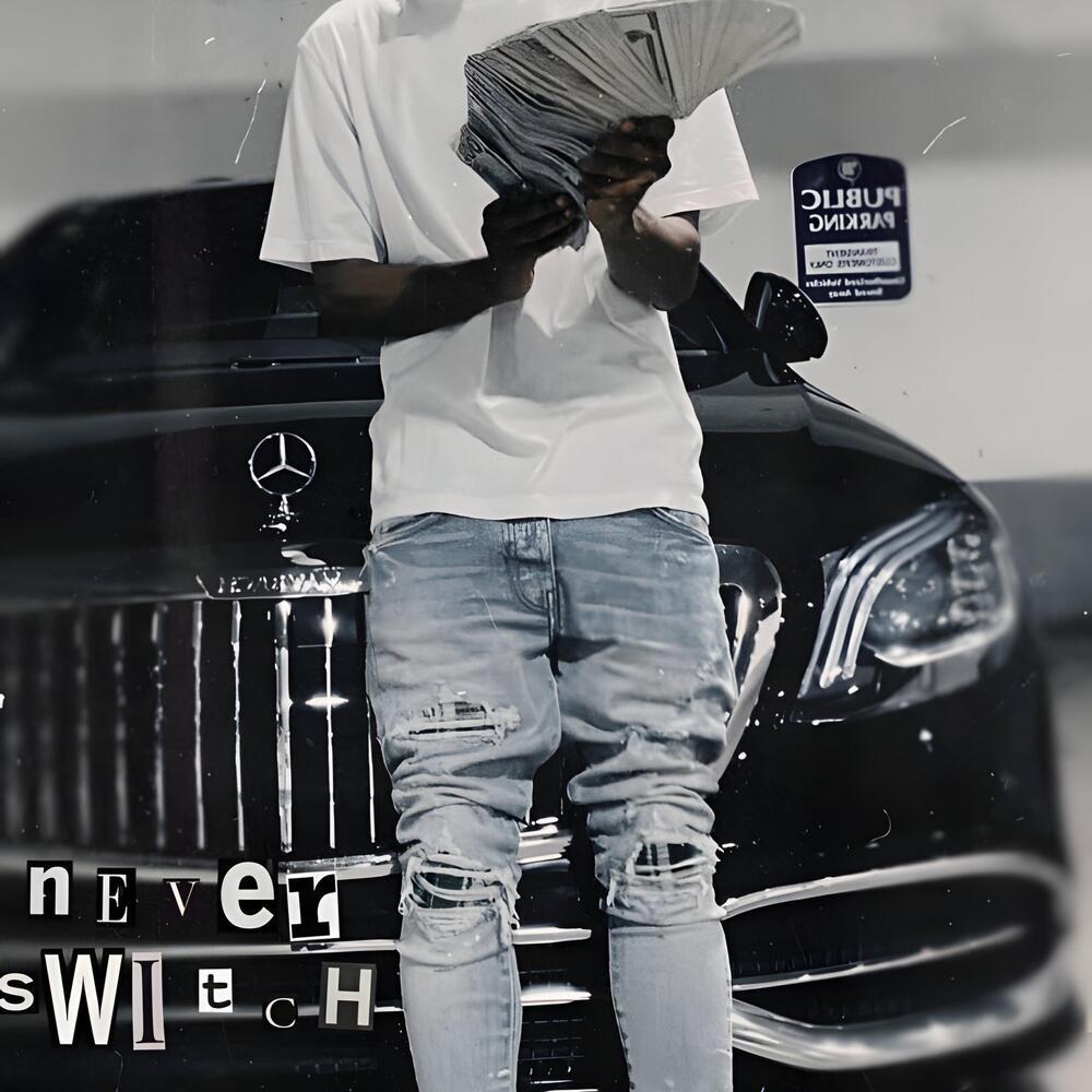Never Switch (Explicit)