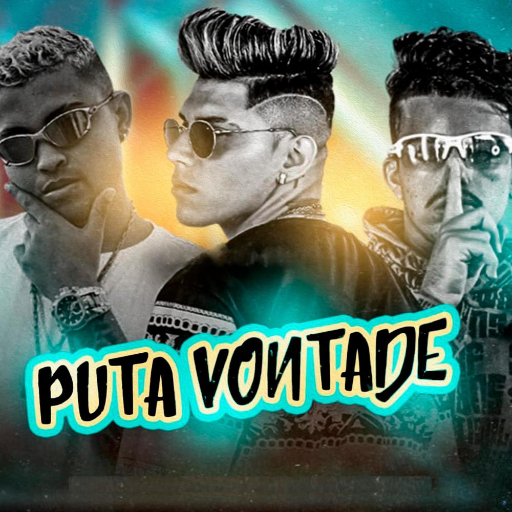Puta Vontade (Explicit)