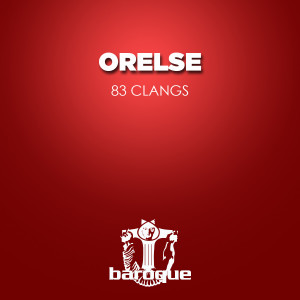 อัลบัม 83 Clangs ศิลปิน Orelse