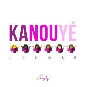 Album KA NOU YÉ from Larose