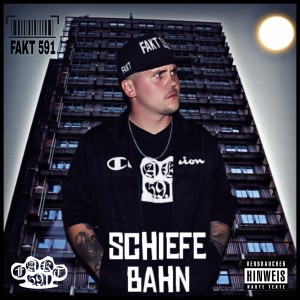 Fakt 5.9.1的专辑Schiefe Bahn (Explicit)