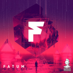 ดาวน์โหลดและฟังเพลง Violet (Extended Mix) พร้อมเนื้อเพลงจาก Fatum